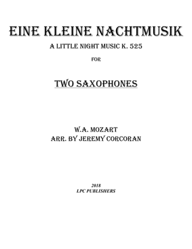 Eine Kleine Nachtmusik for Two Saxophones (arr. Jeremy Corcoran)