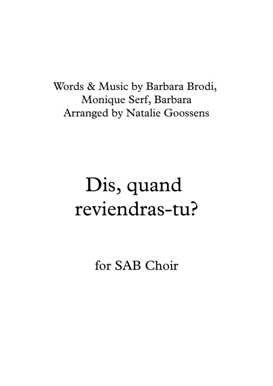 Dis, Quand Reviendras Tu ? (arr. Natalie Goossens)
