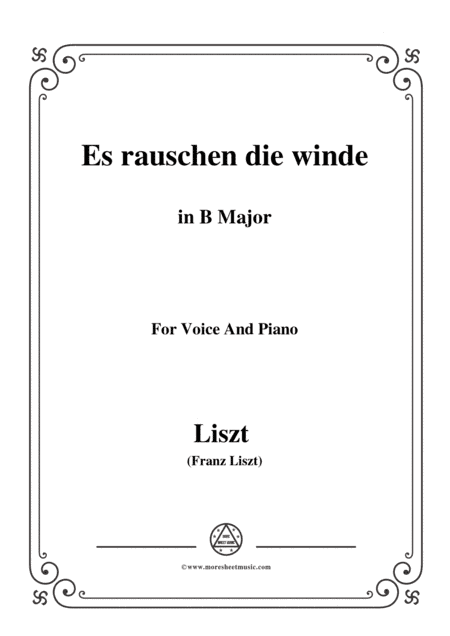Liszt-Es rauschen die winde in B Major,for Voice and Piano (arr. MSM)