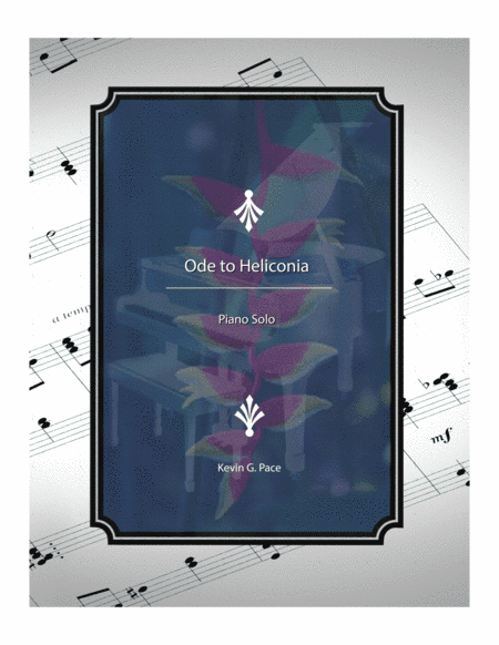 Ode to Heliconia, piano solo