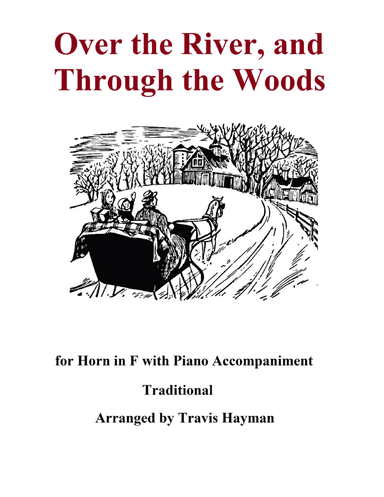 Over the River and Through the Woods - Horn in F (arr. Travis Hayman)