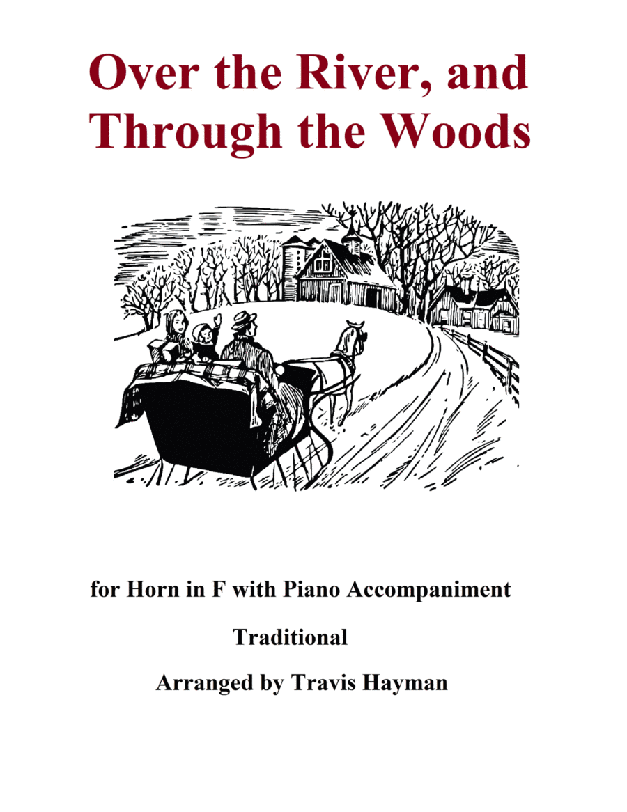 Over the River and Through the Woods - Horn in F (arr. Travis Hayman)