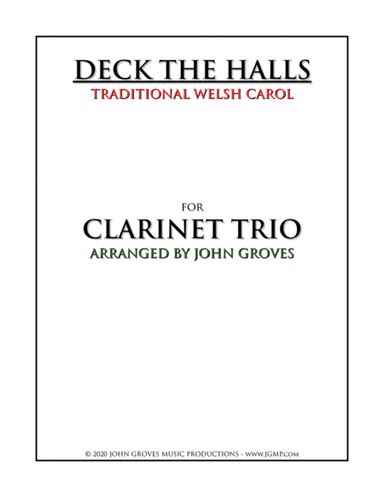 Deck The Halls - Clarinet Trio (arr. John Groves)