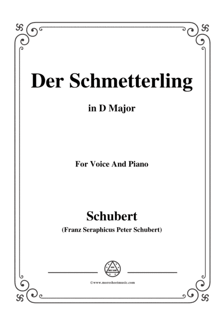 Schubert-Der Schmetterling,Op.57 No.1,in D Major,for Voice&Piano (arr. MSM)