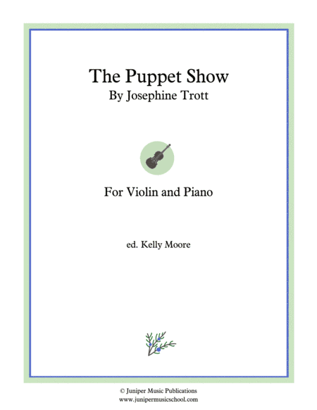 The Puppet Show for Violin and Piano (arr. Juniper Music School Publications)
