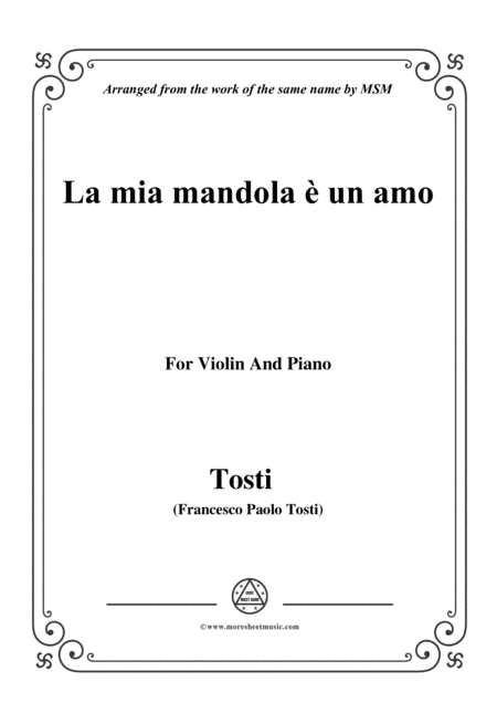 Tosti-La mia mandola è un amo, for Violin and Piano (arr. MSM)