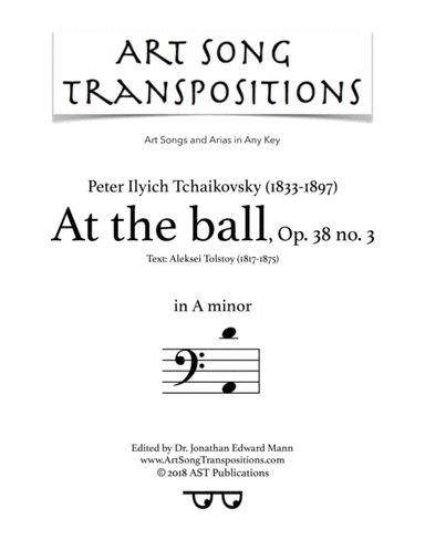 At the ball, Op. 38 no. 3 (A minor, bass clef) (arr. ArtSongTranspositions.com)