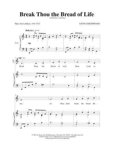Break Thou the Bread of Life (arr. David Ledgerwood)