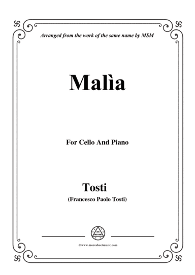 Tosti-Malìa,for Cello and Piano (arr. MSM)