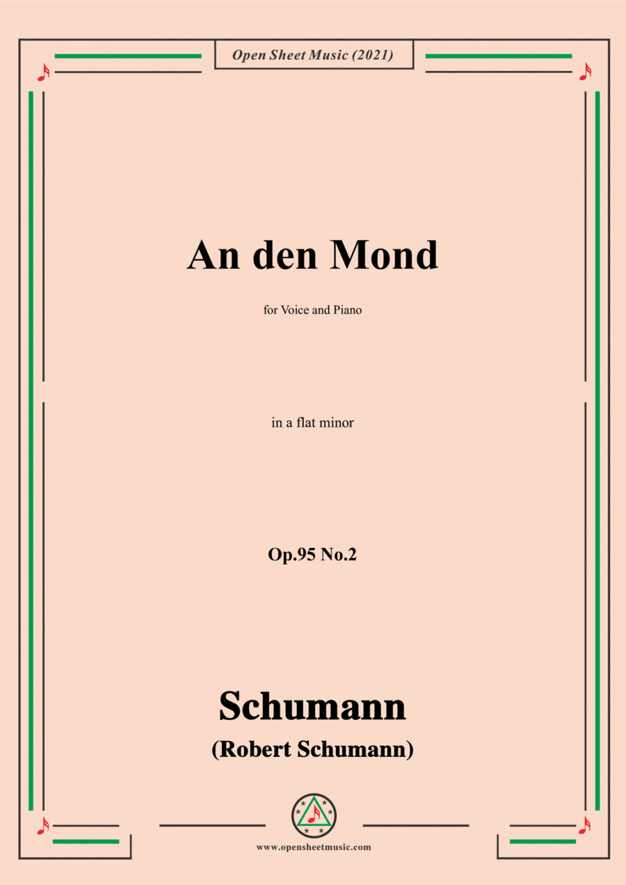 Schumann-An den Mond,Op.95 No.2,in a flat minor,for Voice and Piano (arr. Open Cloud)