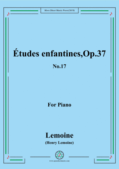 Lemoine-Études enfantines(Etudes) ,Op.37, No.17 (arr. MSM)