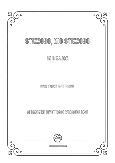 Pergolesi-Stizzoso,mio stizzoso in G Major,for Voice and Piano (arr. MSM)