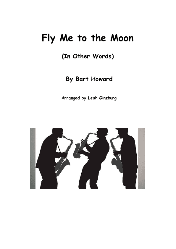 Fly Me To The Moon (in Other Words) (arr. Leah Ginzburg)