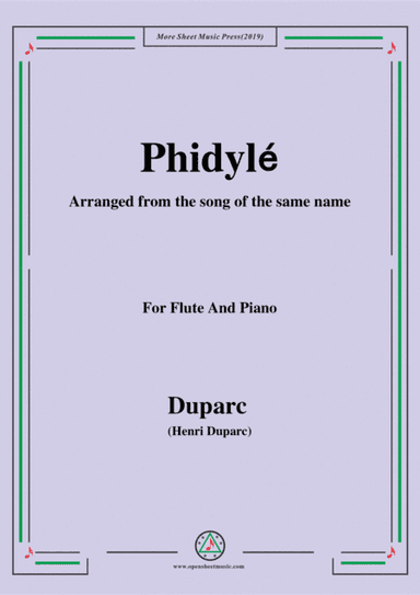 Duparc-Phidylé,for Flute and Piano,for Voice and Piano (arr. MSM)
