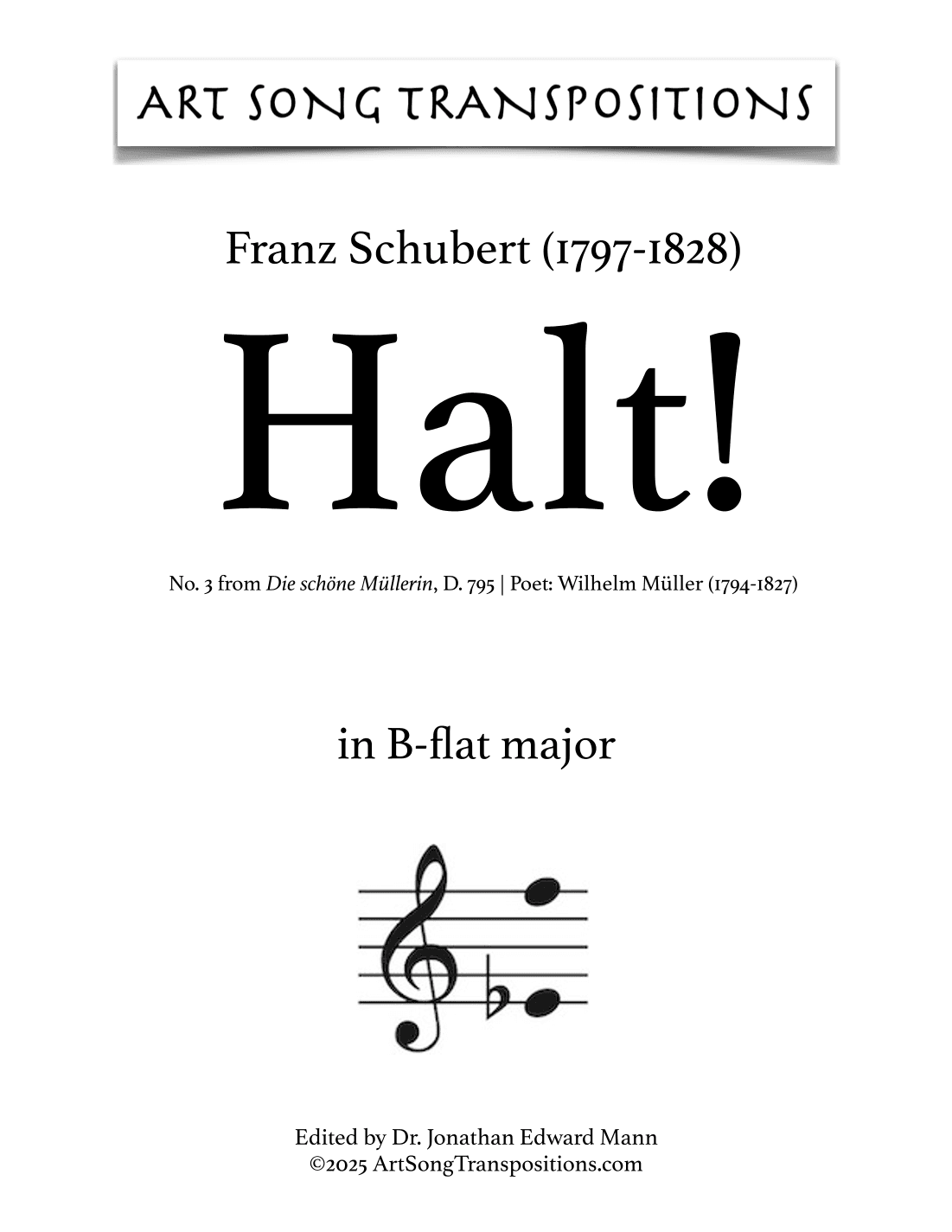 SCHUBERT: Halt! D. 795 no. 3 (transposed to B-flat major) (arr. ArtSongTranspositions.com)