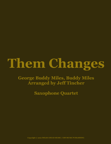 Them Changes (arr. Jeff Tincher)