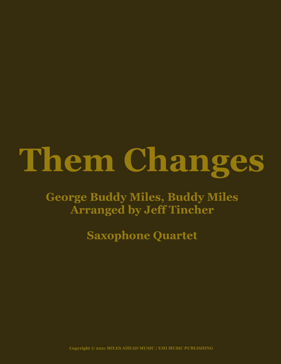 Them Changes (arr. Jeff Tincher)