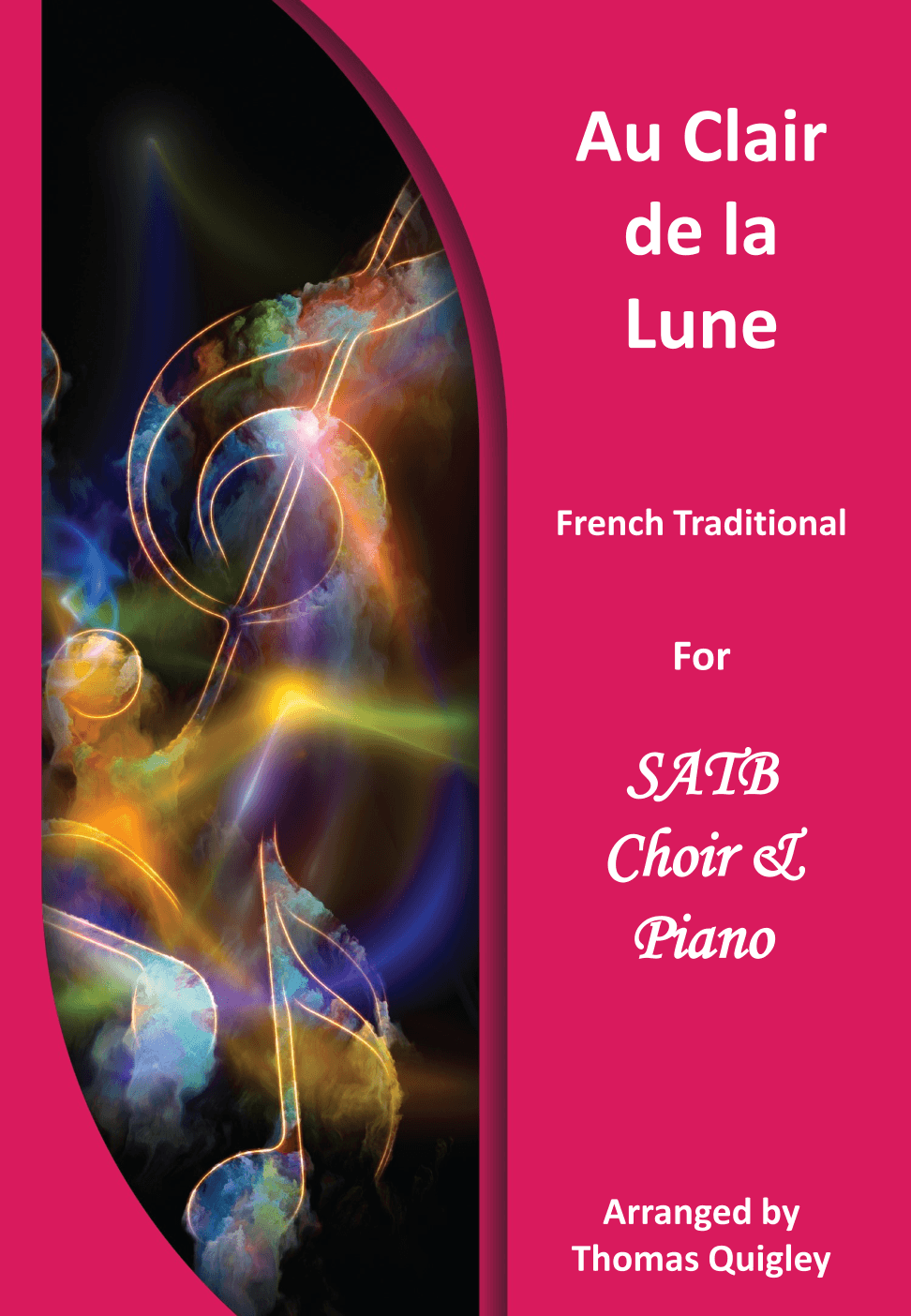 Au Claire de la Lune (arr. Thomas Quigley)