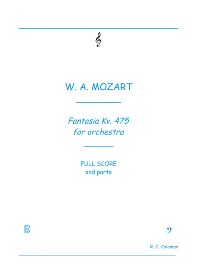 Mozart Fantasia kv. 475 for Orchestra (arr. R. C. Coleman)