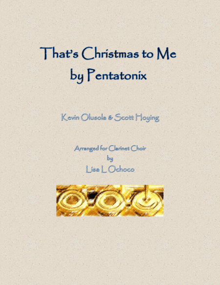 That's Christmas to Me (arr. Lisa L Ochoco)