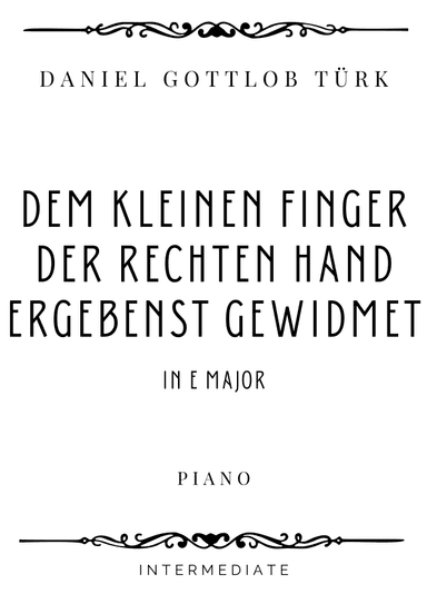 Türk - Dem kleinen Finger der rechten Hand ergebenst gewidmet in E Major - Intermediate (arr. Piacere Music Sheets)