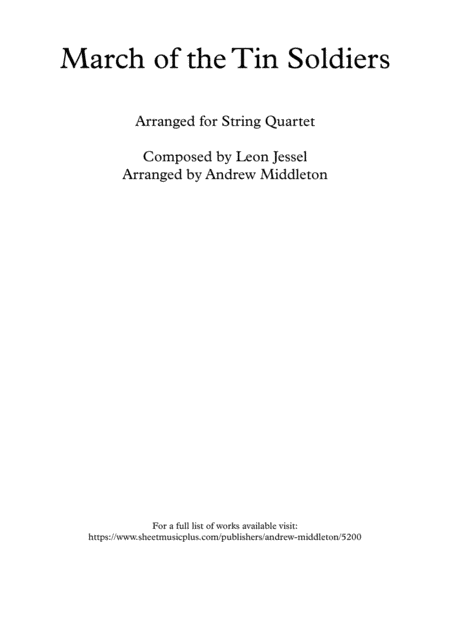 March of the Tin Soldiers arranged for String Quartet (arr. Andrew Middleton)