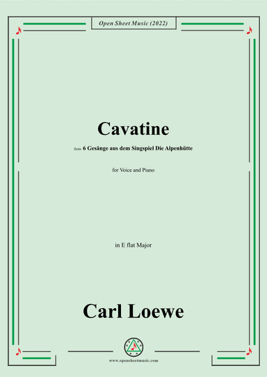 Loewe-Cavatine,in E flat Major,for Voice and Piano (arr. OSM Press)
