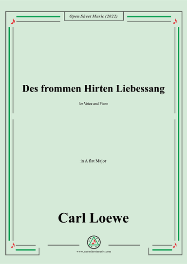 Loewe-Des frommen Hirten Liebessang,in A flat Major (arr. OSM Press)