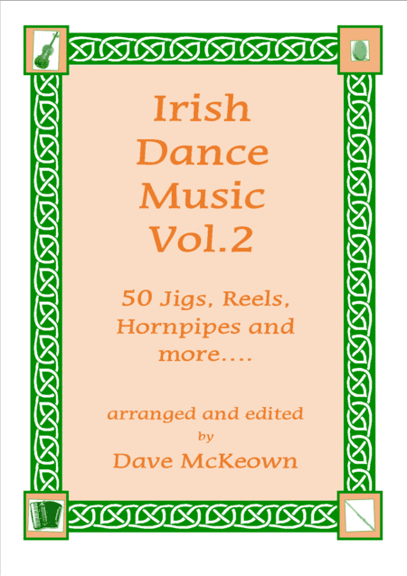Irish Dance Music Vol.2 for Guitar Tab EADGBE; 50 Jigs, Reels, Hornpipes and more.... (arr. David McKeown)