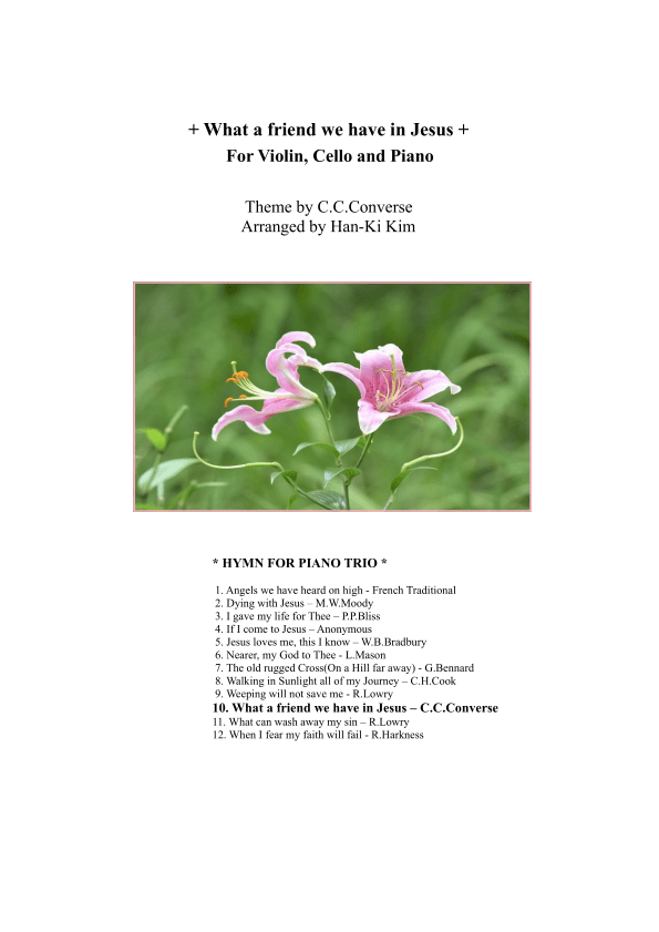 What a friend we have in Jesus (For Piano Trio) (arr. Han-Ki Kim)