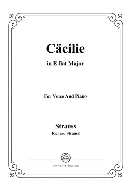 Richard Strauss-Cäcilie in E flat Major,for Voice and Piano (arr. MSM)