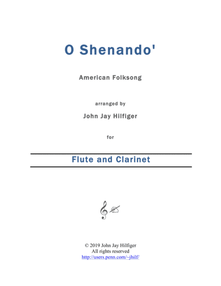 Shenandoah for Flute and Clarinet (arr. John Jay Hilfiger)