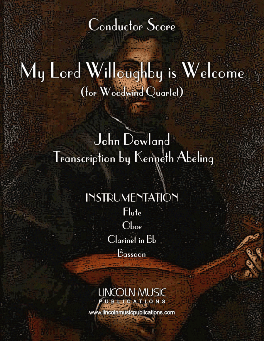 My Lord Willoughby is Welcome Home (for Woodwind Quartet) (arr. Kenneth Abeling)