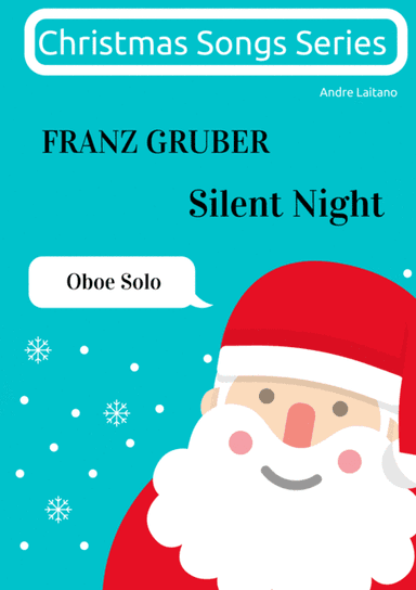 Franz Gruber - Silent Night (Oboe Solo) (arr. André Laitano)