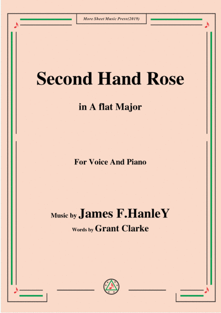 James F. HanleY-Second Hand Rose,in A flat Major,for Voice&Piano (arr. MSM)