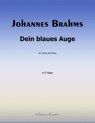 Dein blaues Auge, by Brahms, in E Major (arr. Editions Dao)