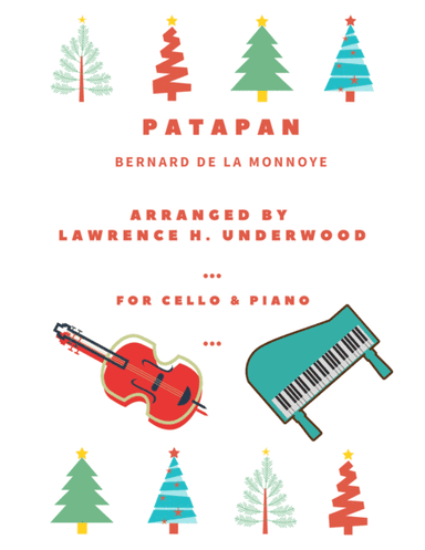 Patapan for Solo Cello (arr. Lawrence H. Underwood)