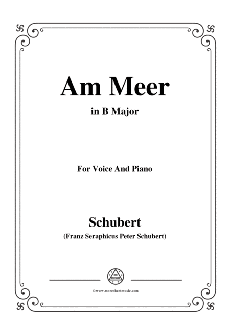 Schubert-Am meer in B Major,for voice and piano (arr. MSM)