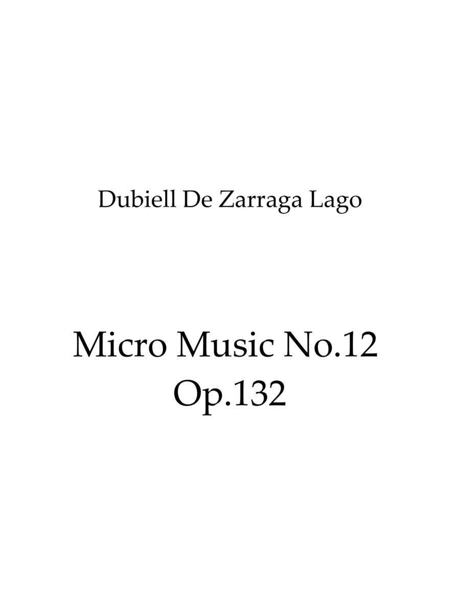 Micro Music No.12 Op.132