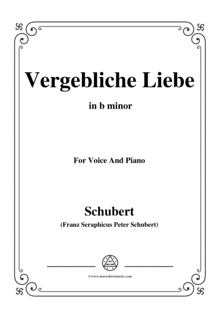 Schubert-Vergebliche Liebe,Op.173 No.3,in b minor,for Voice&Piano (arr. MSM)