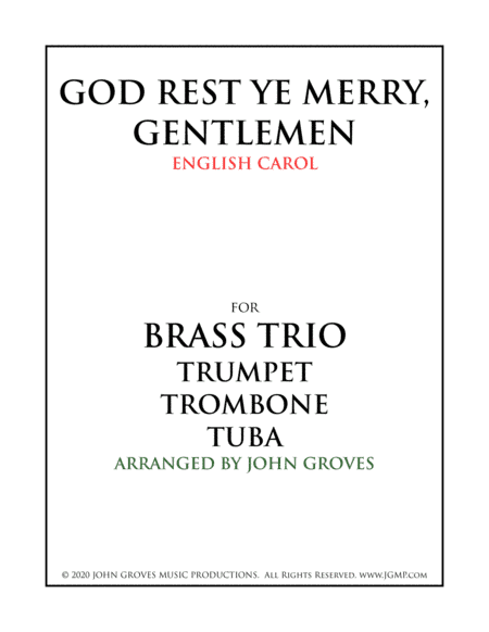 God Rest Ye Merry, Gentlemen - Trumpet, Trombone, Tuba (Brass Trio) (arr. John Groves)