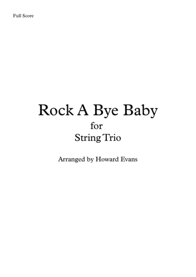 Rock A Bye Baby for String Trio (arr. Howard Evans)