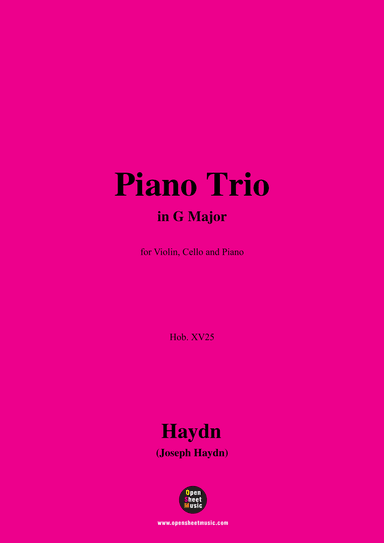 J. Haydn-Piano Trio,Hob.XV:25,for Violin,Cello and Piano (arr. OSM Press)