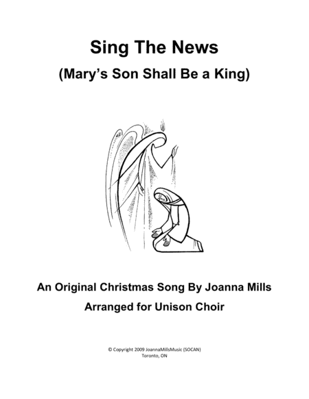 Sing The News (Mary's Son Shall Be a King) - Unison