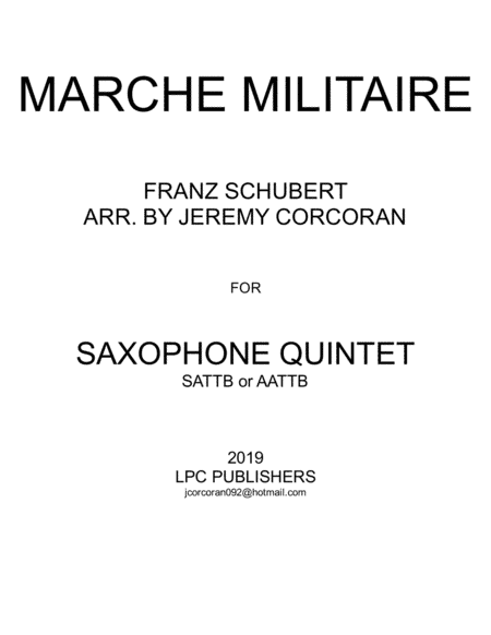 Marche Militaire for Saxophone Quintet (SATTB or AATTB) (arr. Jeremy Corcoran)