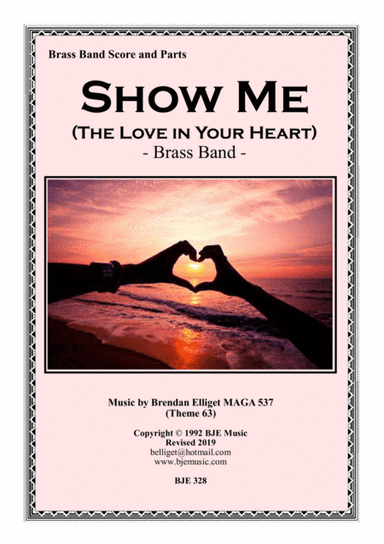 Show Me (The Love in Your Heart) - Brass Band Score and Parts