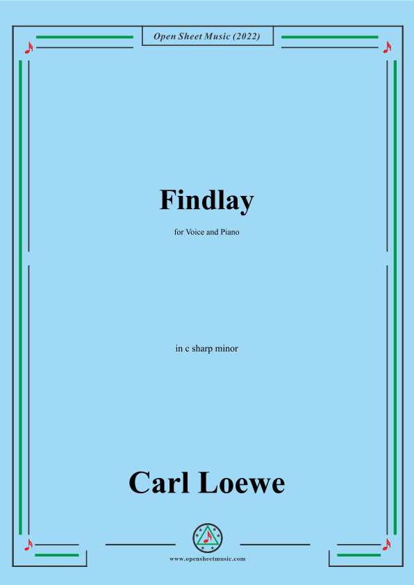 Loewe-Findlay,in c sharp minor,for Voice and Piano (arr. OSM Press)