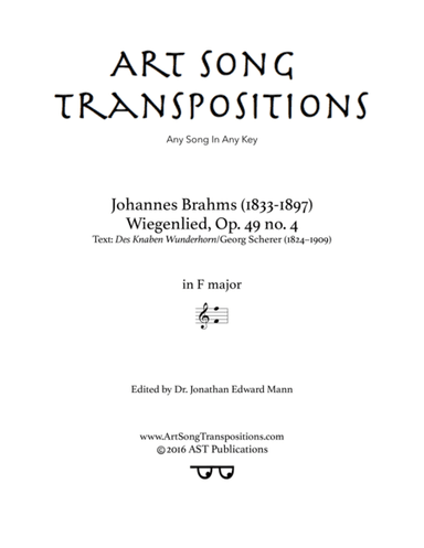 BRAHMS: Wiegenlied, Op. 49 no. 4 (transposed to F major) (arr. ArtSongTranspositions.com)