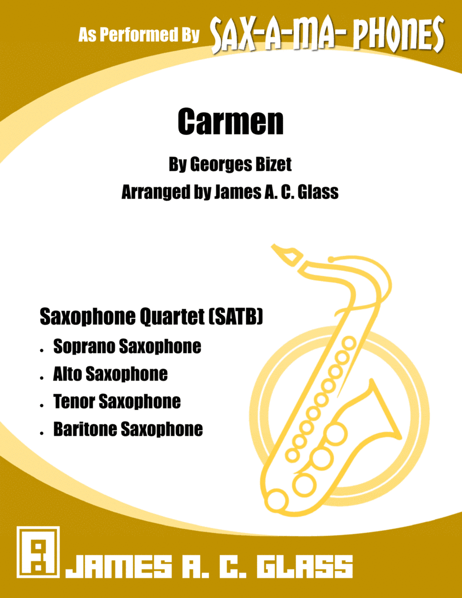 Carmen (Bizet) - Saxophone Quartet (SATB) (arr. James A. C. Glass)