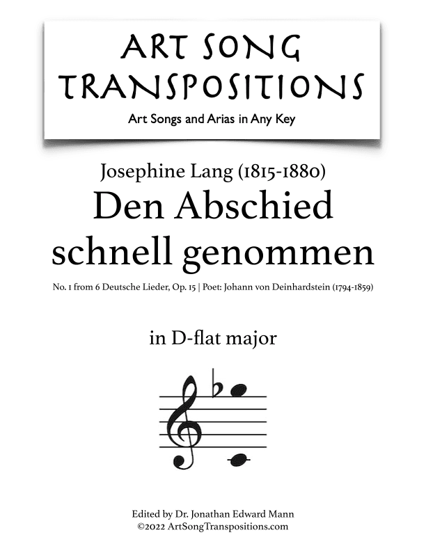 LANG: Den Abschied schnell genommen, Op. 15 no. 1 (transposed to D-flat major) (arr. ArtSongTranspositions.com)